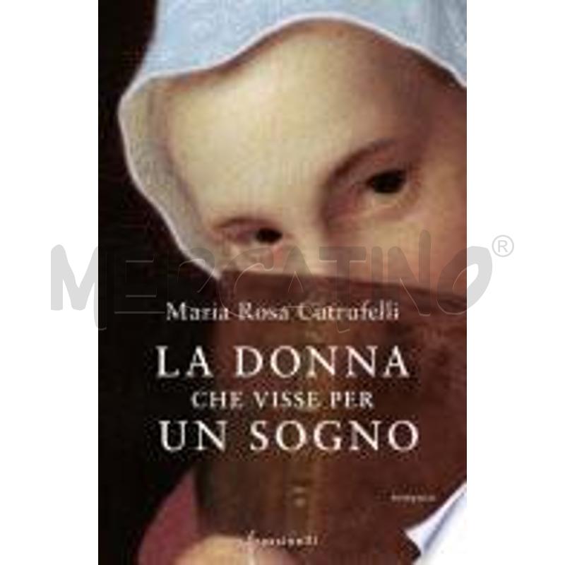 LA DONNA CHE VISSE PER UN SOGNO | Mercatino dell'Usato Gallarate 1