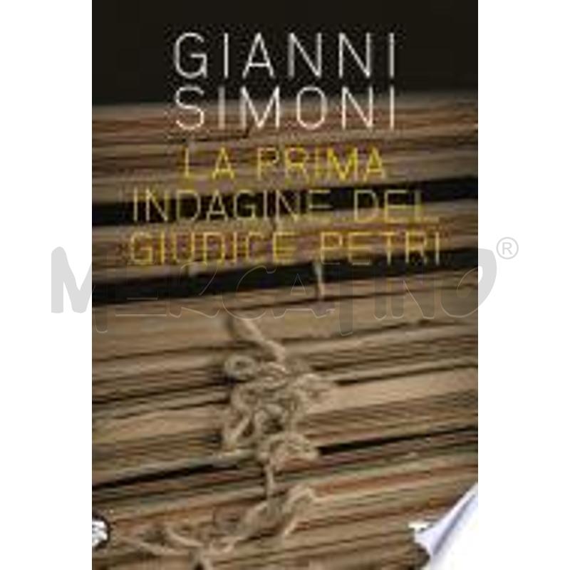 LA PRIMA INDAGINE DEL GIUDICE PETRI | Mercatino dell'Usato Gallarate 1