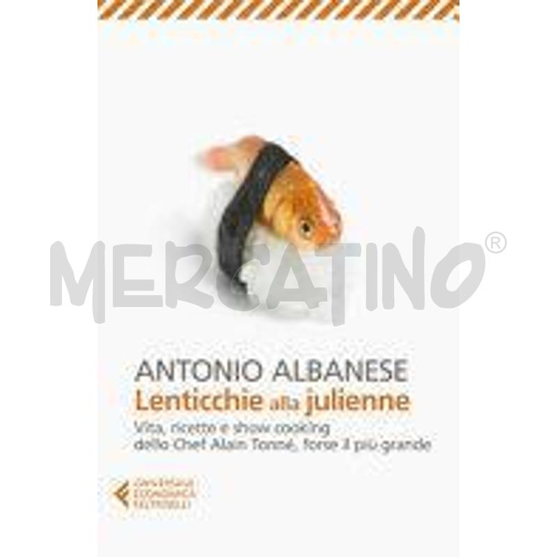 LENTICCHIE ALLA JULIENNE. VITA, RICETTE E SHOW COO | Mercatino dell'Usato Gallarate 1