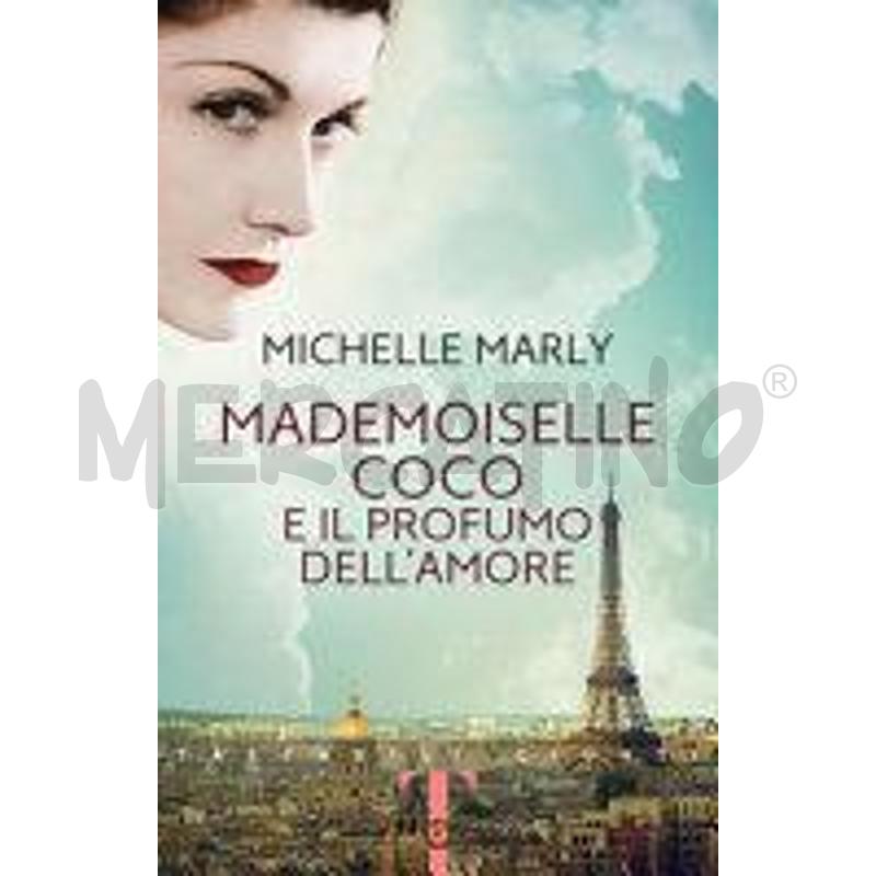 MADEMOISELLE COCO E IL PROFUMO DELL'AMORE | Mercatino dell'Usato Gallarate 1