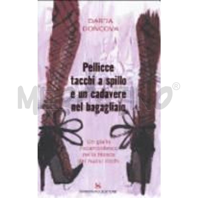PELLICCE, TACCHI A SPILLO E UN CADAVERE NEL BAGAGL | Mercatino dell'Usato Gallarate 1