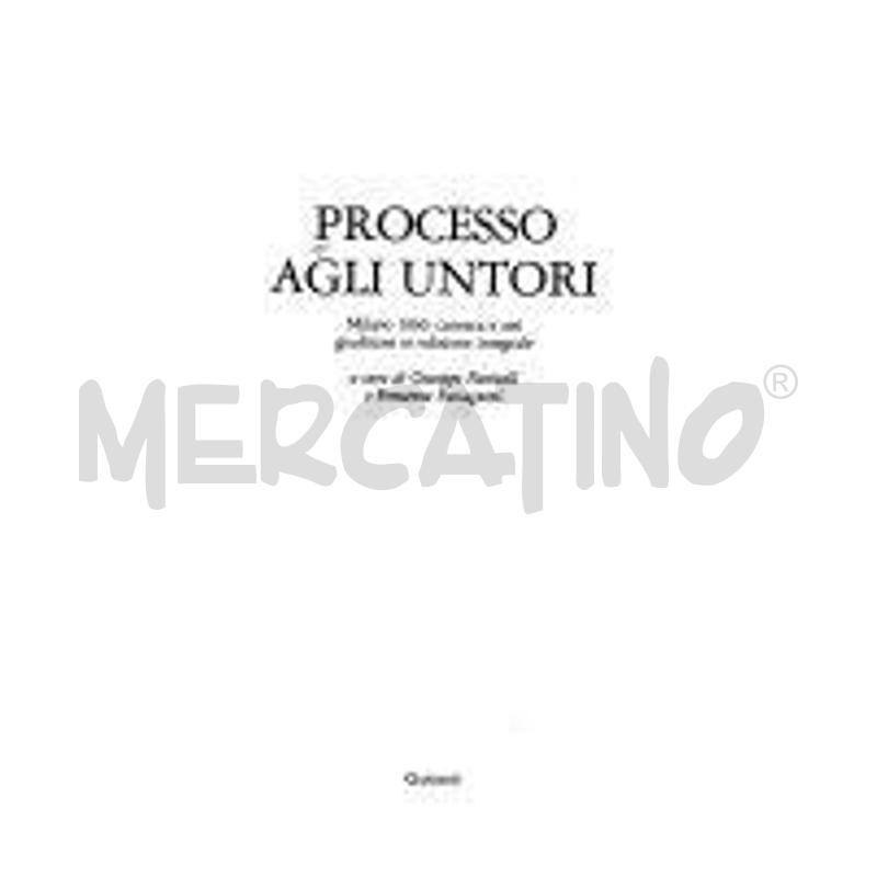 PROCESSO AGLI UNTORI, MILANO 1630 | Mercatino dell'Usato Gallarate 1