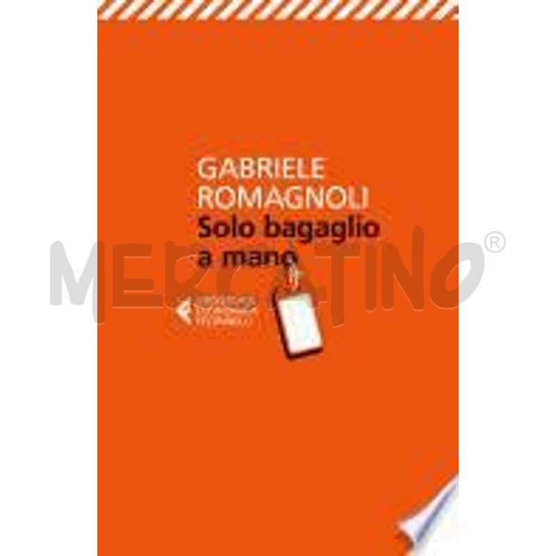 SOLO BAGAGLIO A MANO | Mercatino dell'Usato Gallarate 1