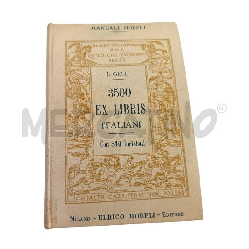 HOEPLI JACOPO GELLI, 3500 EX LIBRIS ITALIANI, 1908 | Mercatino dell'Usato Verbania 1