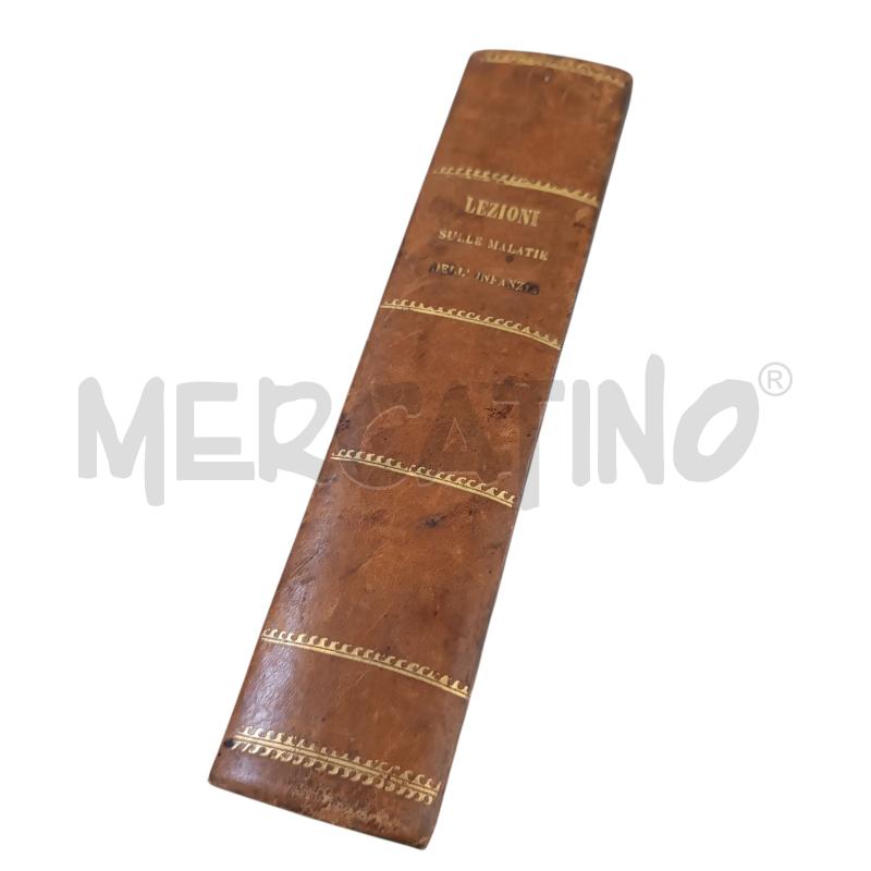 LEZIONI SULLE MALATTIE DELL'INFANZIA DI PIO BLASI 1876 | Mercatino dell'Usato Verbania 1