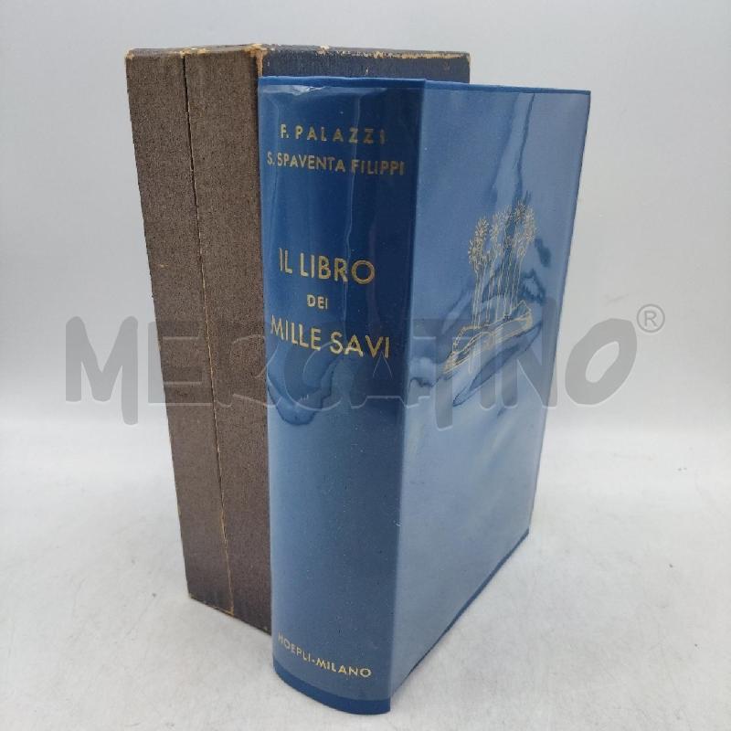 IL LIBRO DEI MILLE SAVI PALAZZI E SPAVENTA FILIPPI ED. 1967 | Mercatino dell'Usato Domodossola 1