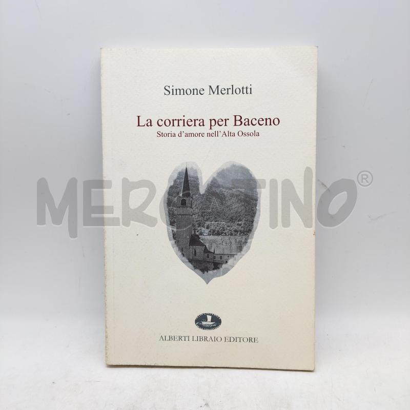 LA CORRIERA PER BACENO MERLOTTI | Mercatino dell'Usato Domodossola 1