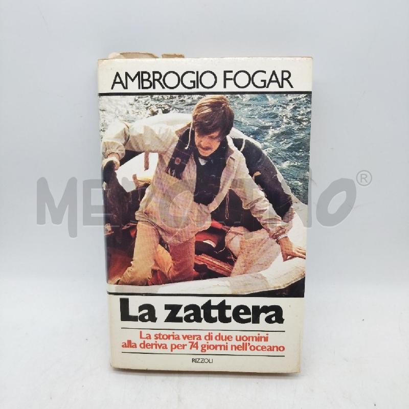 LA ZATTERA FOGAR EDIZIONE 1978 CON DEDICA | Mercatino dell'Usato Domodossola 1