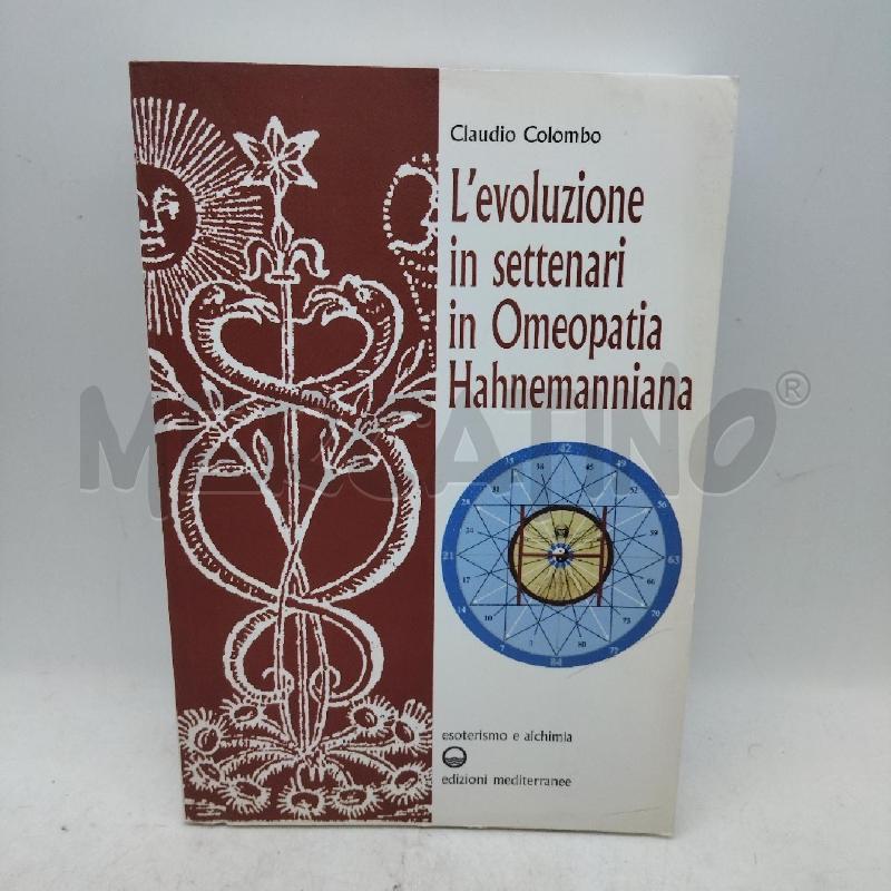 L'EVOLUZIONE IN SETTENARI IN OMEOPATIA HAHNEMANNIANA | Mercatino dell'Usato Domodossola 1