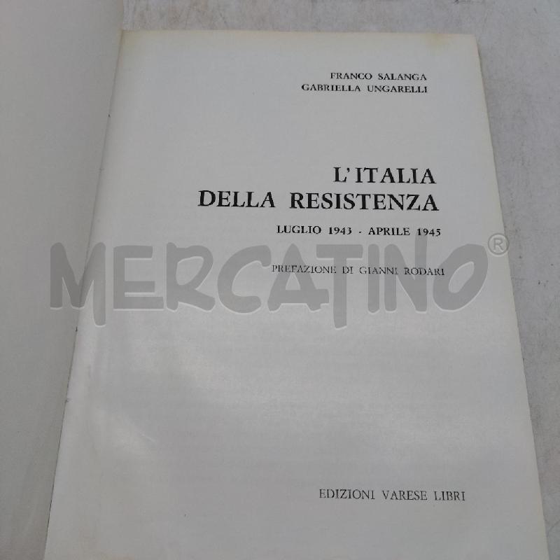 L'TALIA DELLA RESISTENZA SALANGA UNGARELLI ED. 1970 | Mercatino dell'Usato Domodossola 3