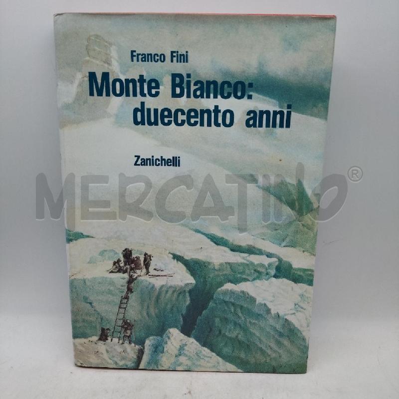 MONTE BIANCO: 200 ANNI | Mercatino dell'Usato Domodossola 1