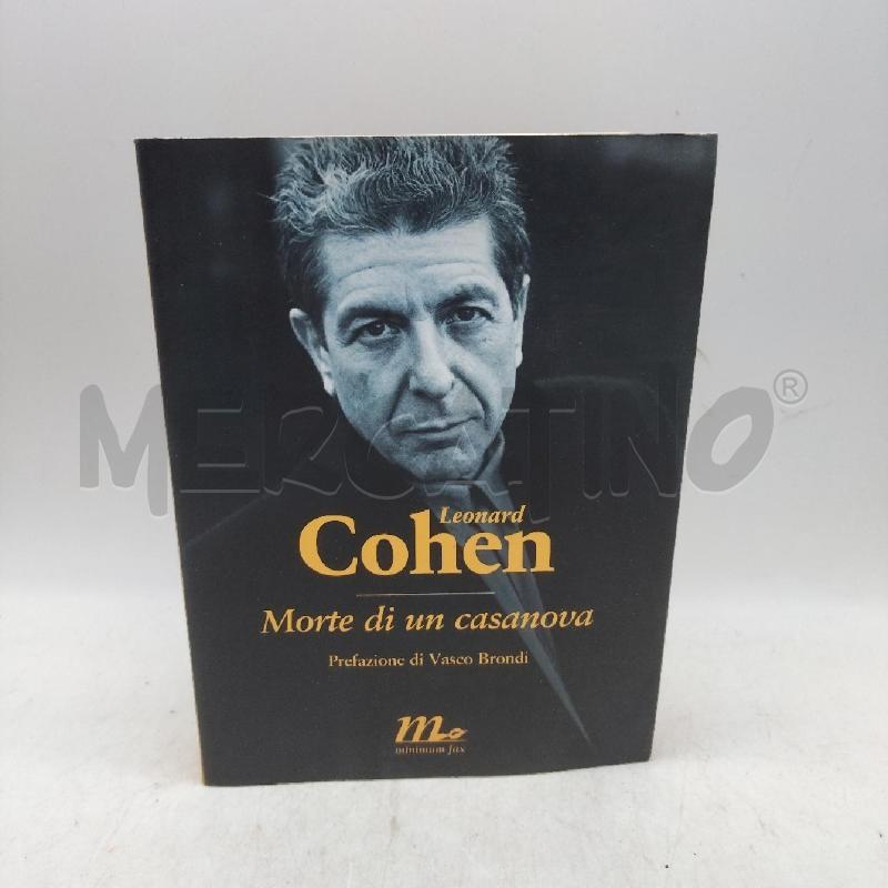 MORTE DI UN CASANOVA LEONARD COHEN | Mercatino dell'Usato Domodossola 1