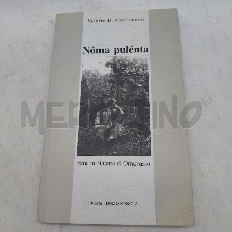 NOMA PULENTA CANTAMESSI | Mercatino dell'Usato Domodossola 1