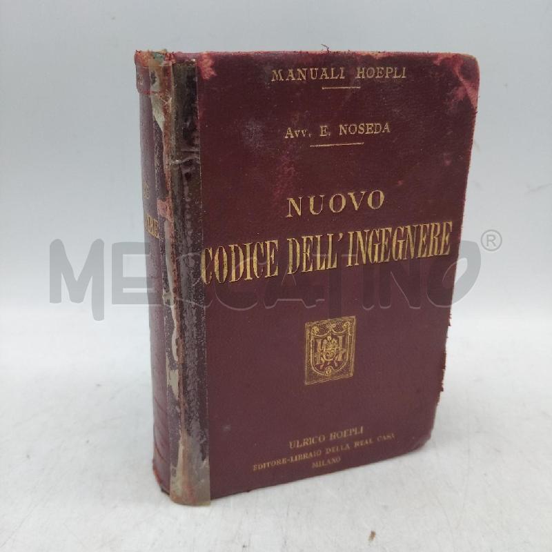 NUOVO CODICE DELL'INGEGNERE NOSEDA HOELPI 1906 | Mercatino dell'Usato Domodossola 1