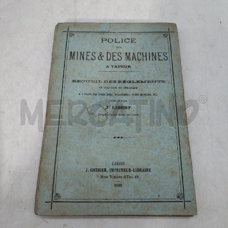 POLICE DES MINES & DES MACHINES ED 1882 | Mercatino dell'Usato Domodossola 1