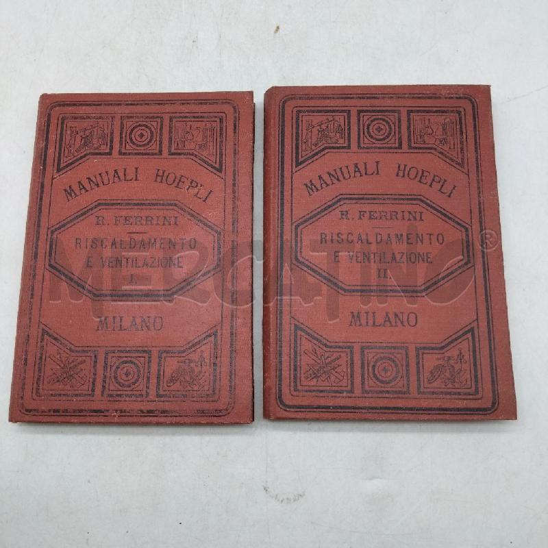 RISCALDAMENTO E VENTILAZIONE HOELPI 2 VOLUMI ED. 1886 | Mercatino dell'Usato Domodossola 1