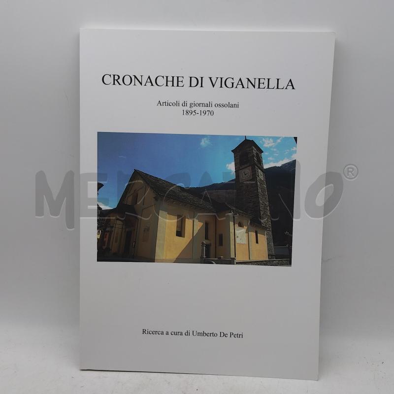 RIVISTA CRONACHE DI VIGANELLA 1895-1970 | Mercatino dell'Usato Domodossola 1