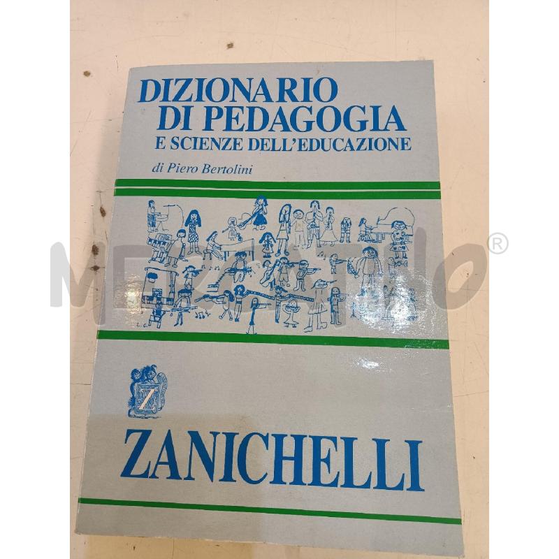 DIZIONARIO DI PEDAGOGIA ZANICHELLI | Mercatino dell'Usato Mestre 1