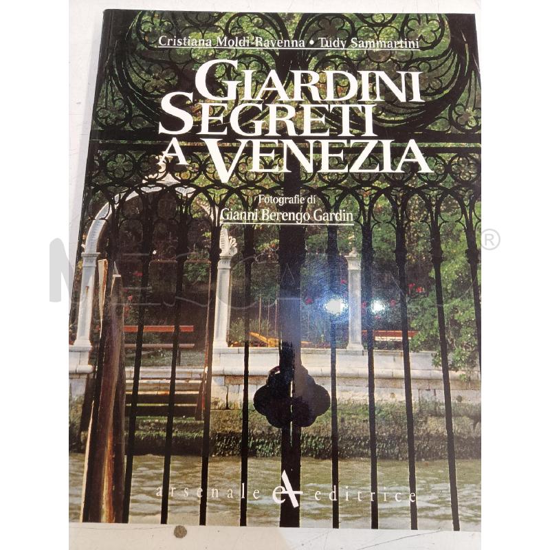 GIARDINI SEGRETI A VENEZIA | Mercatino dell'Usato Mestre 1
