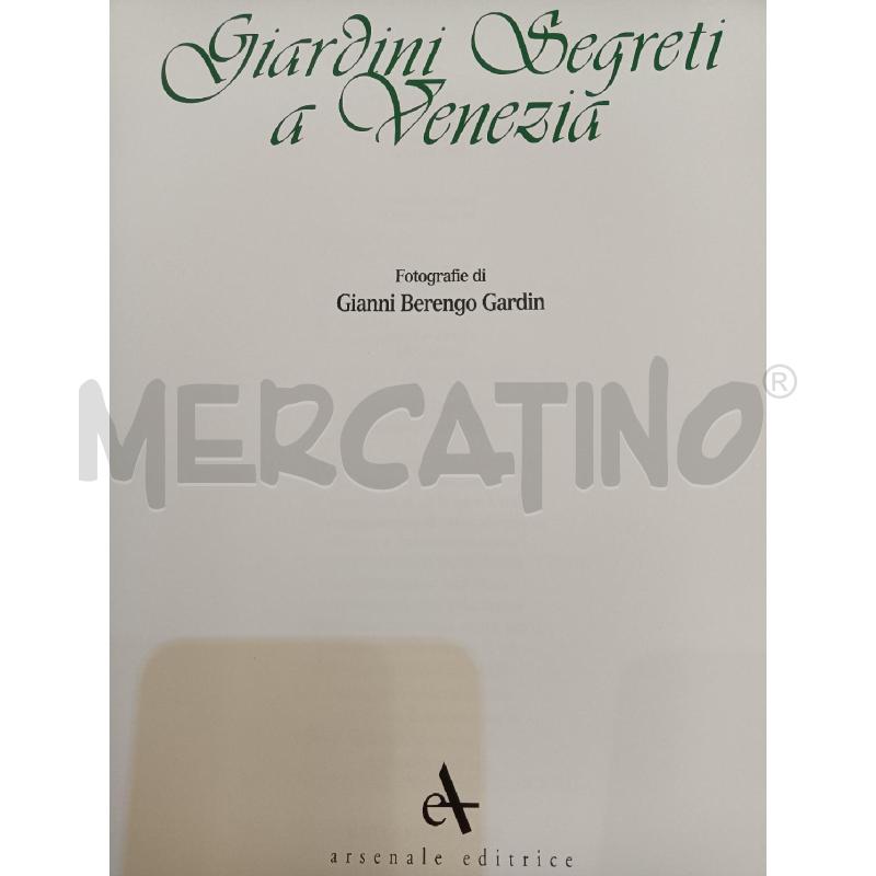GIARDINI SEGRETI A VENEZIA | Mercatino dell'Usato Mestre 3