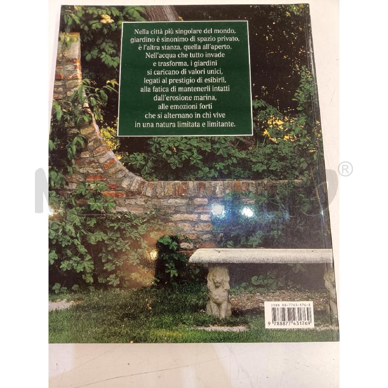 GIARDINI SEGRETI A VENEZIA | Mercatino dell'Usato Mestre 4