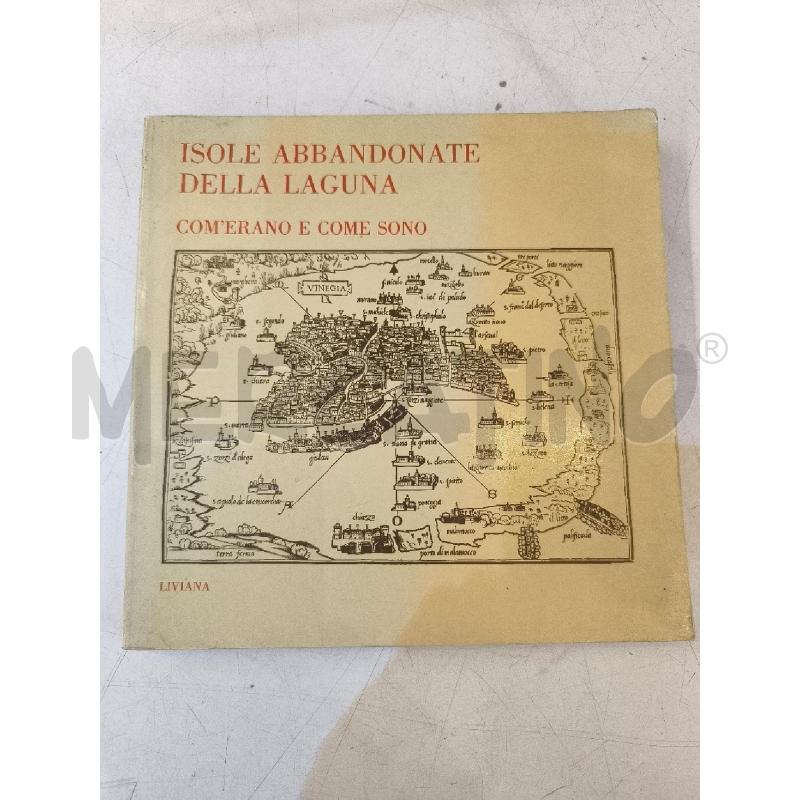 ISOLE ABBANDONATE DELLA LAGUNA | Mercatino dell'Usato Mestre 1