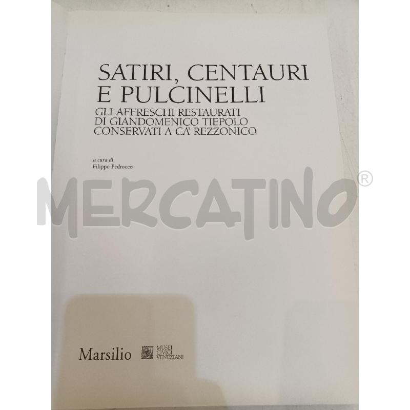 SATIRI CENTAURI E PULCINELLI | Mercatino dell'Usato Mestre 2