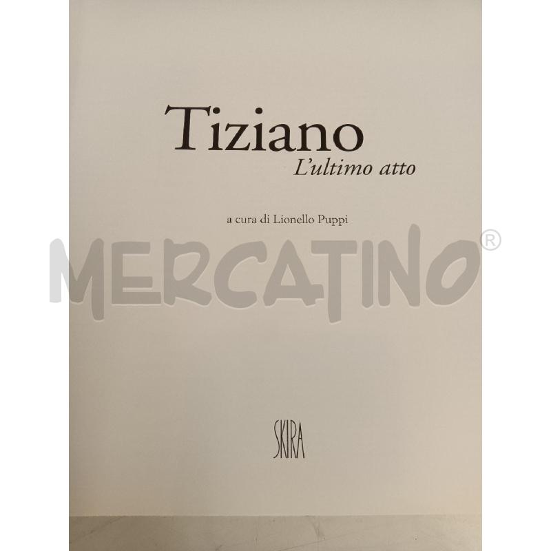 TIZIANO L'ULTIMO ATTO | Mercatino dell'Usato Mestre 2