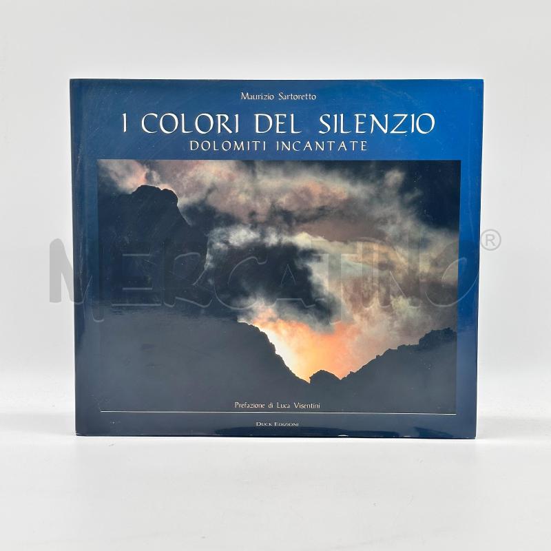I COLORI DEL SILENZIO DOLOMITI INCANTATE | Mercatino dell'Usato Chiampo 1