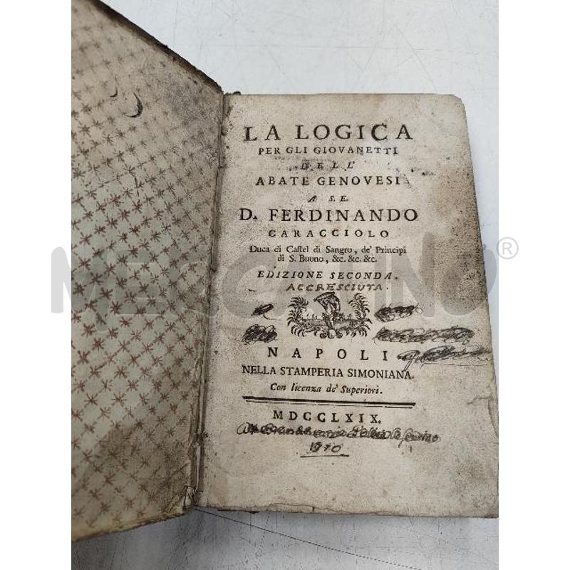 LA LOGICA PER GLI GIOVANETTI ED SECONDA 1769 | Mercatino dell'Usato Verona fiera 3