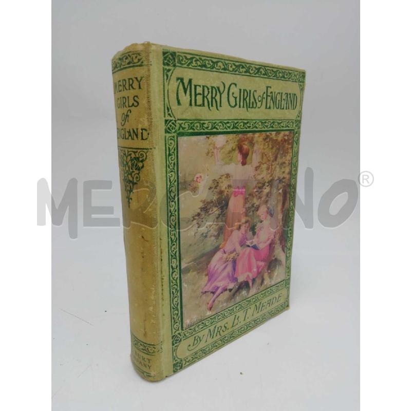 MERRY GIRLS OF ENGLAND MEADE LIBRO VINTAGE INGLESE | Mercatino dell'Usato Verona fiera 1
