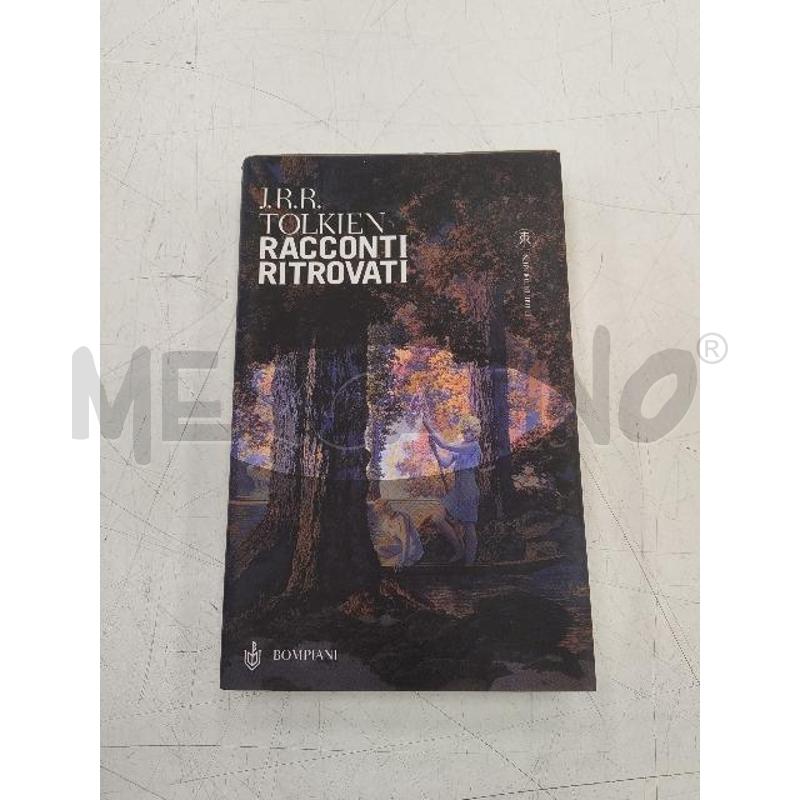 RACCONTI RITROVATI TOLKIEN 2002 TERZA EDIZIONE BOMPIANI | Mercatino dell'Usato Verona fiera 1